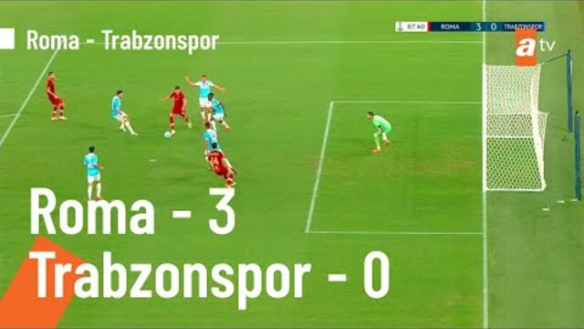 Roma 3 - 0 Trabzonspor (UEFA Konferans Ligi Play - Off Rövanş Maçı)