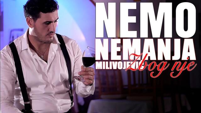 Nemanja Milivojevic NEMO - Zbog nje ( Official Video 2021 )