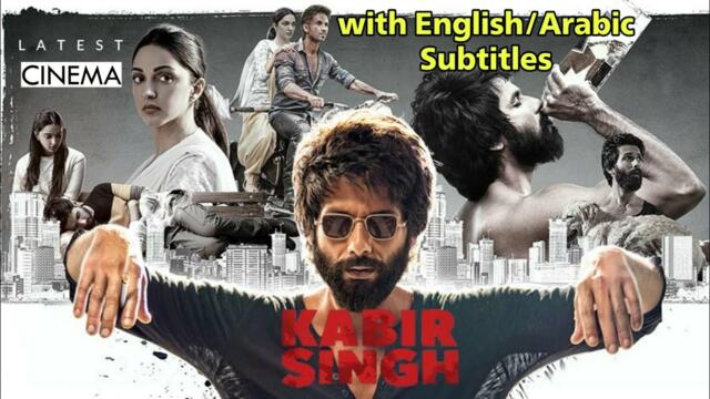 Kabir Singh Full Movie with English/Arabic Subtitles Shahid, Kiara @Latest Cinema 2021 Movies CLUB