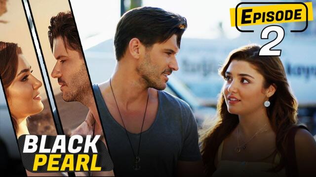 Black Pearl - Episode 2 (English Subtitles) Siyah Inci