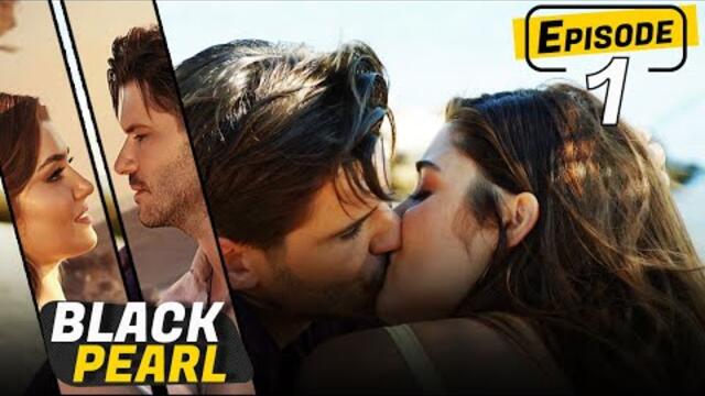 Black Pearl - Episode 1 (English Subtitles) Siyah Inci