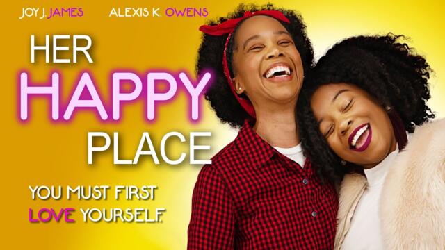 Her Happy Place | You Must First Love Yourself | Full, Free Maverick Movie 2021-09-02 17:58