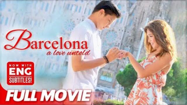 ‘Barcelona: A Love Untold’ FULL MOVIE | Kathryn Bernardo, Daniel Padilla