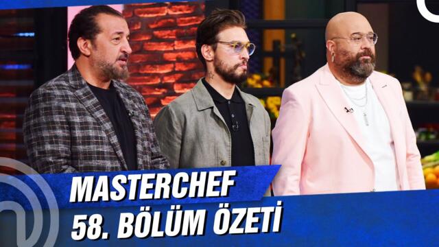 MasterChef Türkiye 58. Bölüm Özeti | ELENEN İSİM