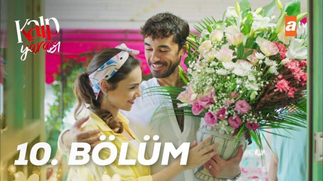 Kalp Yarası 10. Bölüm