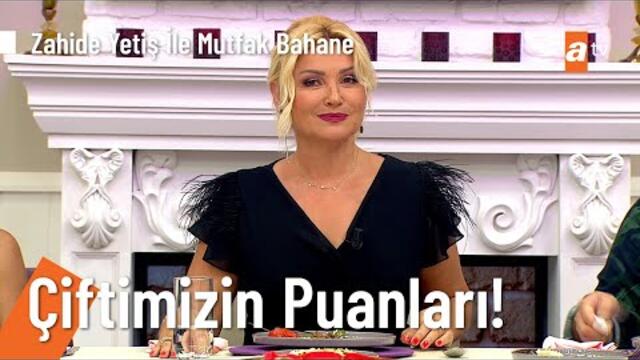 Çiftimizin puanları açıklanıyor! -   @Zahide Yetiş ile Mutfak Bahane  7 Eylül 2021