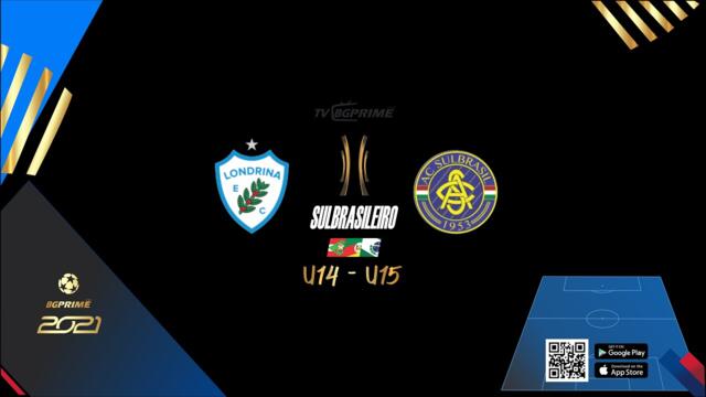 LONDRINA X ATLÉTICO SULBRASIL  SULBRASILEIRO BGPRIME U14 e U15