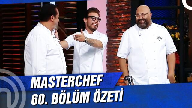 MasterChef Türkiye 60. Bölüm Özeti | GÜNLERDEN MASTERCLASS!