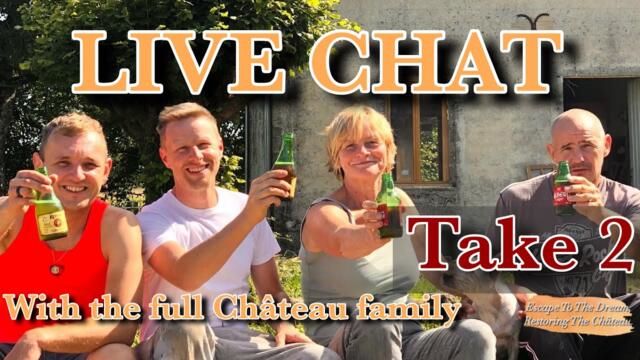 Live Chat With The Full Chateau Family Reunited. (Take 2)