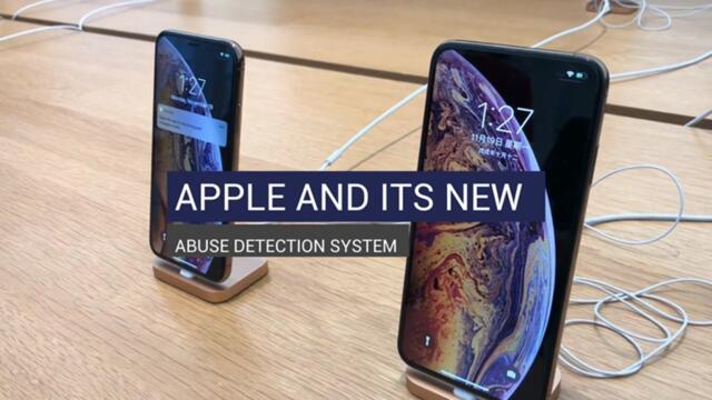 Apple And Its New Abuse Detection System