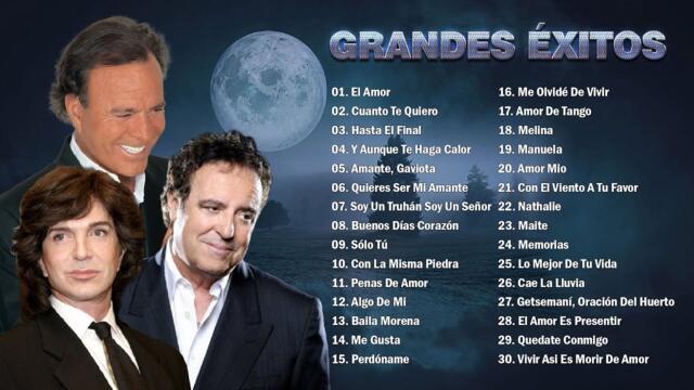 JULIO IGLESIAS, DYANGO, CAMILO SESTO SUS MEJORES ÉXITOS ROMÁNTICAS - 30 GRANDES ÉXITOS