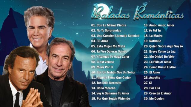JULIO IGLESIAS, JOSÉ LUIS PERALES, JOSÉ LUIS RODRÍGUEZ TODOS SUS 30 GRANDES EXITOS INMORTALES