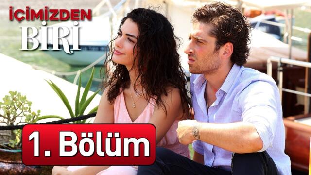 İçimizden Biri 1. Bölüm