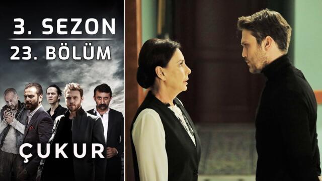 Çukur 3. Sezon 23. Bölüm (Full HD)