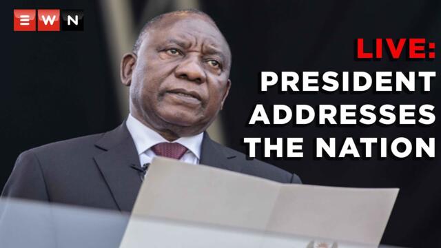 WATCH LIVE:  President Cyril Ramaphosa addresses the nation
