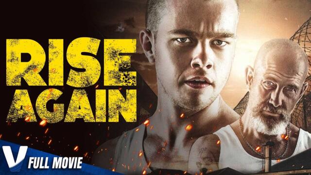 Rise Again - Based on A True Story - Full Action Movie In English