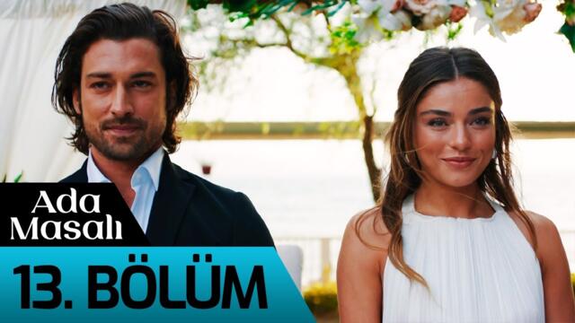 Ada Masalı 13. Bölüm