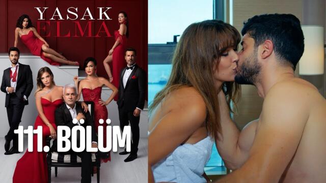 Yasak Elma 111. Bölüm