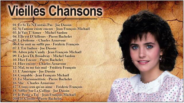 Vieilles Chansons ♫ J. Dassin, M.Sardou, C. Aznavour, F. François,P. Bachelet,J. F. Michaël Playlist