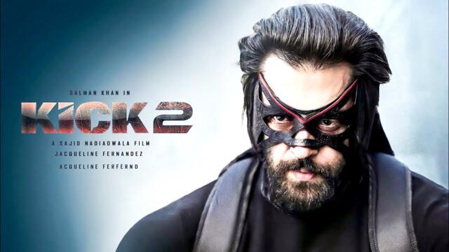 KICK 2 Full Movie 2021 | Salman Khan | Jacqueline Fernandez | Sajid Nadiadwala