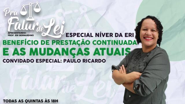 BPC e  as mudanças atuais #PraFalardeLei