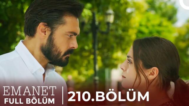 Emanet | 210. Bölüm