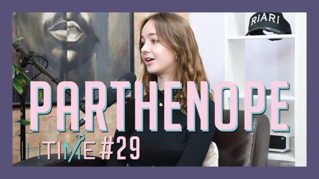 Parthenope Interview - In Time Podcast #29