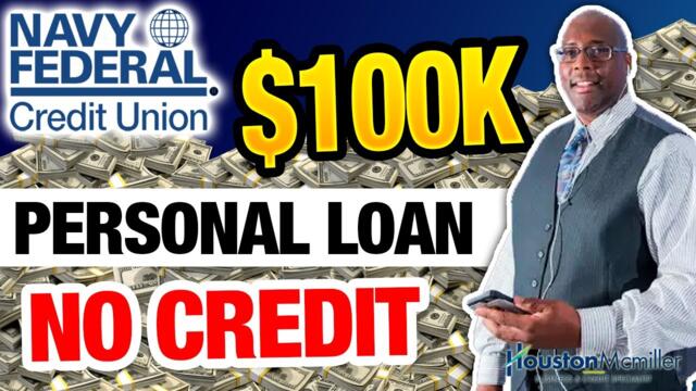 Navy Federal Personal Loan | How To Get A $50k Navy Federal Unsecured Personal Loans With Bad Credit