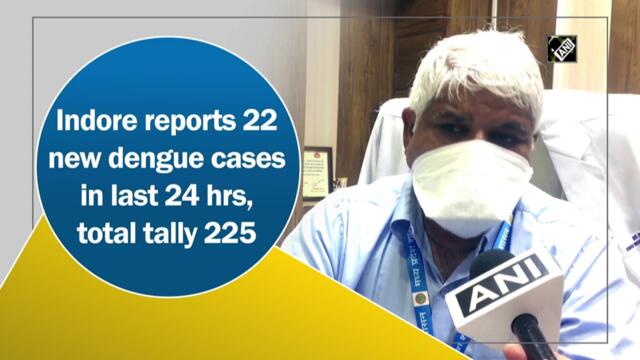 Indore reports 22 new dengue cases in last 24 hours; tally at 225
