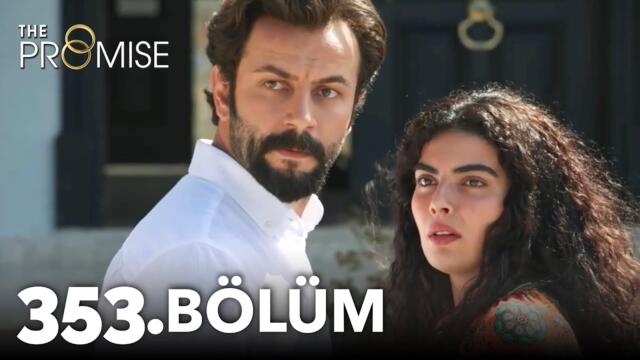 Yemin 353. Bölüm  | The Promise Season 4 Episode 353 (English Subtitles)
