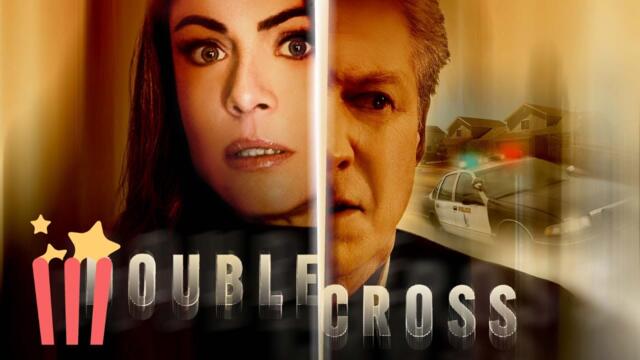 Double Cross (Full Movie) Drama, Thriller