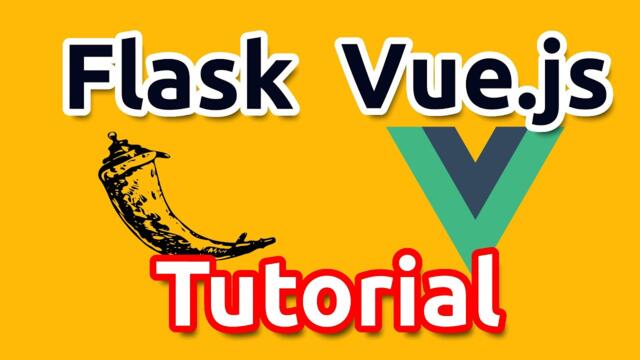 Python Flask and Vue.js tutorial: Full Stack TODO project