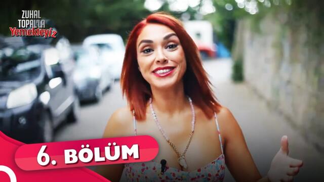 Zuhal Topal'la Yemekteyiz 6. Bölüm | 20.09.2021