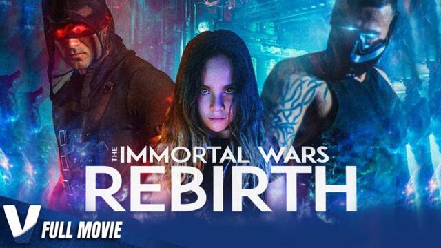 The Immortal Wars: Rebirth - NEW 2021 Movie - Full Action Movie In English