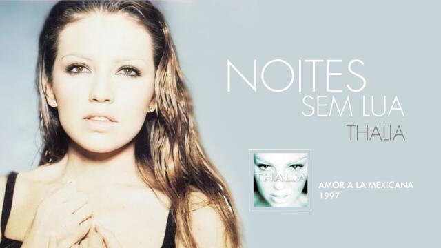 Thalia - Noites Sem Lua (Audio Oficial)