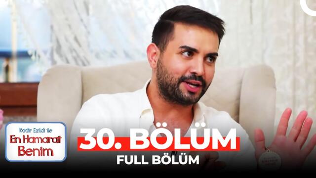 En Hamarat Benim 30. Bölüm