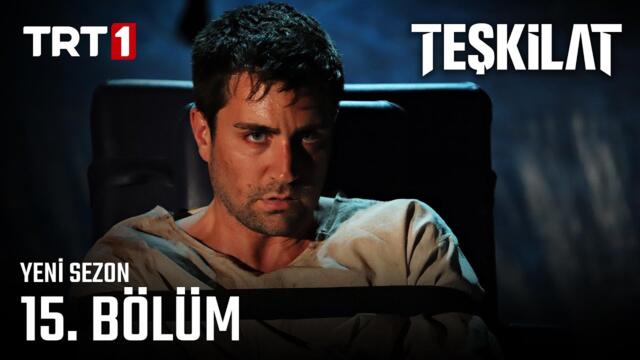 Teşkilat 15. Bölüm