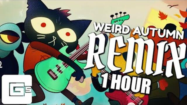 NIGHT IN THE WOODS REMIX ▶ "Weird Autumn" | CG5 | 1 HOUR