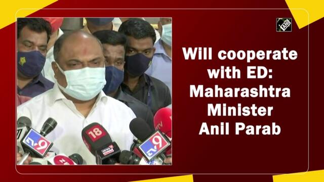 Will cooperate with ED: Maharashtra Minister Anil Parab