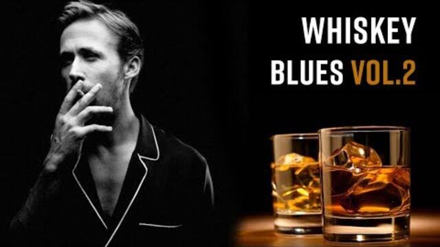 Уиски - Блус ♛ Whisky-Blues Vol 2Best of Slow Blues Rock - За V♛2