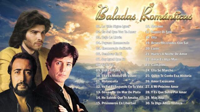 MANOLO OTERO, MANOLO GALVÁN, MIGUEL GALLARDO EXITOS SUS MEJORES CANCIONES - BALADAS ROMANTICAS