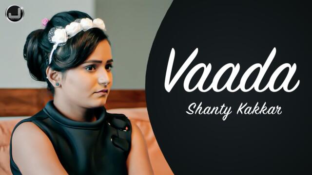 Vaada | Lyrical Video | Shanty Kakkar | Latest Punjabi Song 2021 | Japas Music