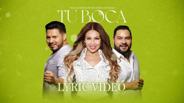 Thalia & Banda MS De Sergio Lizagarra - Tu Boca