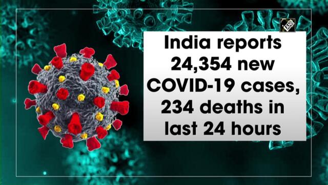 India reports 24,354 new Covid-19 cases, 234 deaths