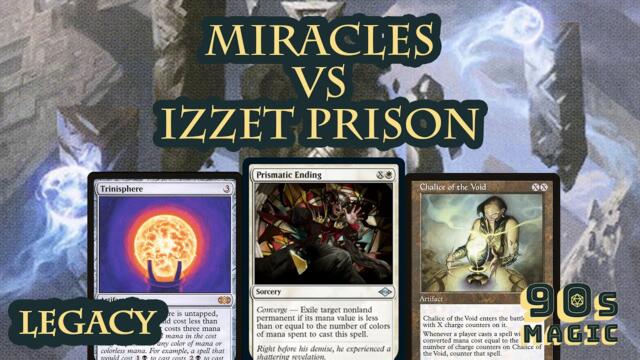 Miracles vs UR Prison [MTG Legacy]