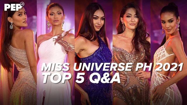 MISS UNIVERSE PH 2021 RECAP: TOP 5 Q&A