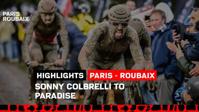 #ParisRoubaix2021 - Highlights