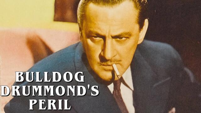 Bulldog Drummond's Peril Full Movie | 1938 | Classic Mystery & Thriller Movie