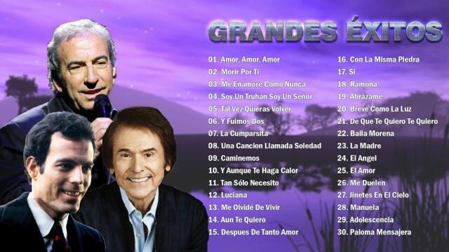 LAS 30 ÉXITOS ROMANTICAS MÁS HERMOSAS DE JULIO IGLESIAS, RAPHAEL, JOSÉ LUIS PERALES
