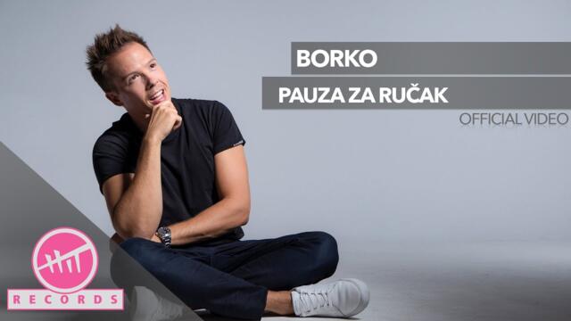 Borko - Pauza za ručak (OFFICIAL VIDEO) 2021